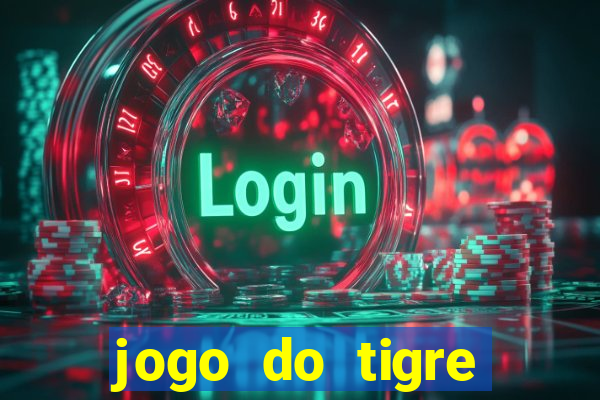 jogo do tigre minimo 1 real